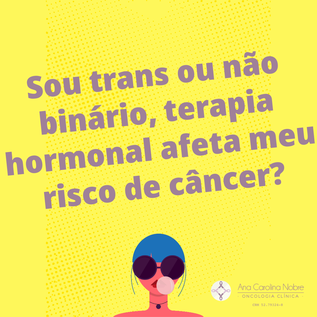 Impacto da terapia hormonal em trans no risco de câncer